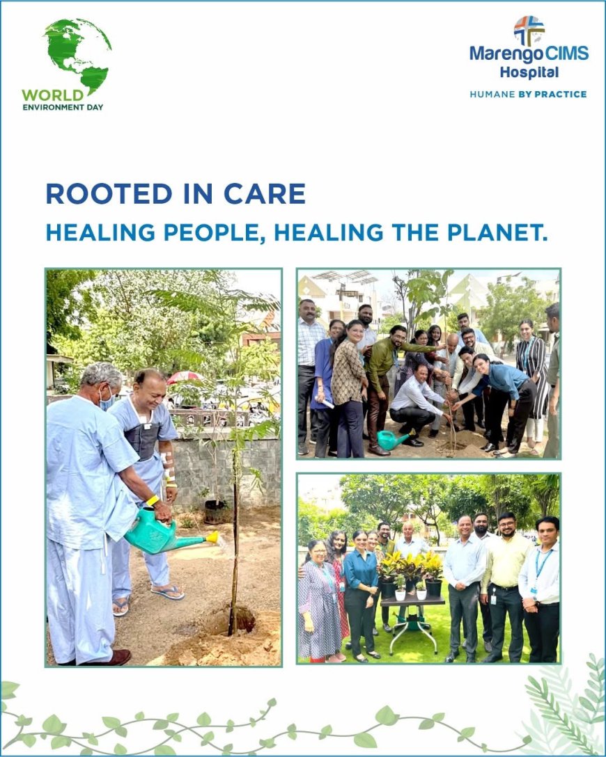 When Nature Met Healing: How World Environment Day was Celebrated at Marengo CIMS Hospital
